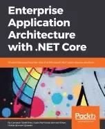 Image of enterprise application architecture with net core an architectural journey