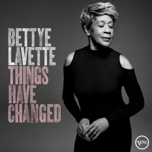 image of Things Have Changed by Bettye LaVette CD Album