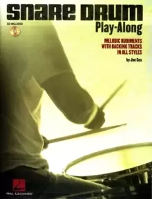Image of Snare Drum Play-Along : Melodic Rudiments with Backing Tracks in All Styles