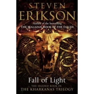 Image of Fall of Light: The Second Book in the Kharkanas Trilogy (Kharkanas Trilogy 2) Paperback