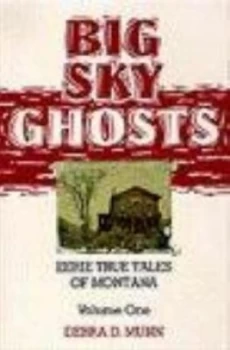 Image of Big Sky Ghosts by Munn Paperback