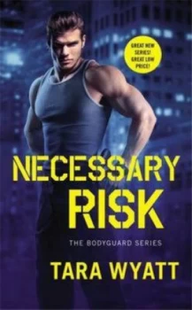 Image of Necessary Risk by Tara Wyatt Book