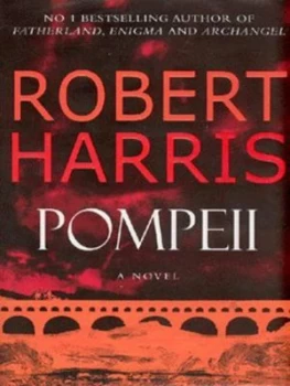 Image of Pompeii by Robert Harris Hardback