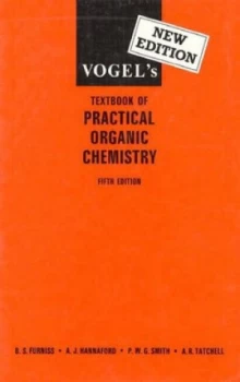 Image of Vogels Textbook of Practical Organic Chemistry by A.I. Vogel Hardback