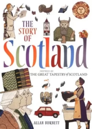 Image of The story of Scotland by Allan Burnett