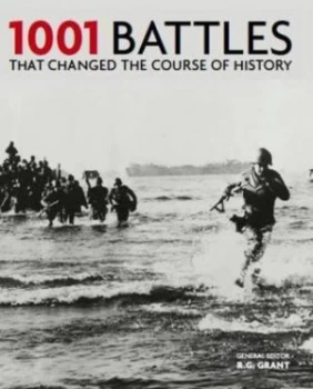 Image of 1001 Battles That Changed the Course of History by R G Grant Paperback