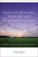Image of days of healing days of joy daily meditations for adult children