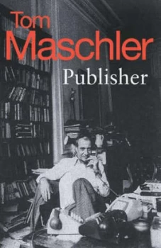 Image of Publisher by Tom Maschler Hardback