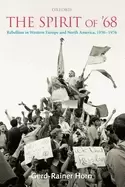 Image of spirit of 68 rebellion in western europe and north america 1956 1976