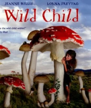 Image of Wild Child by Jeanne Willis Book