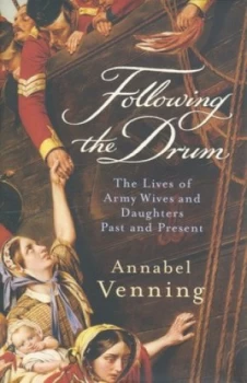 Image of Following the Drum by Annabel Venning Hardback