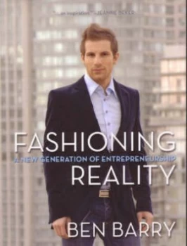 Image of Fashioning Reality by Ben Barry Hardback
