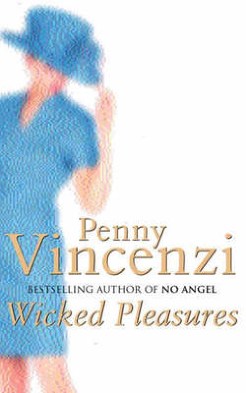 Image of Wicked Pleasures by Penny Vincenzi Paperback