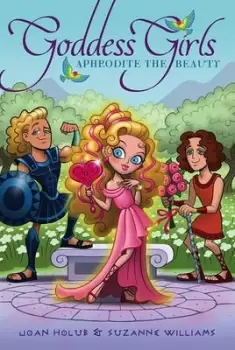 Image of Aphrodite the Beauty by Joan Holub