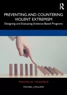 Image of Preventing and Countering Violent Extremism : Designing and Evaluating Evidence-Based Programs