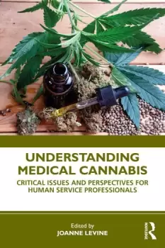Image of Understanding Medical CannabisCritical Issues and Perspectives for Human Service Professionals
