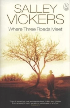 Image of Where Three Roads Meet by Salley Vickers Hardback
