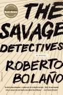 Image of savage detectives a novel