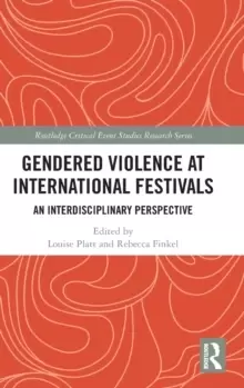 Image of Gendered Violence at International Festivals : An Interdisciplinary Perspective