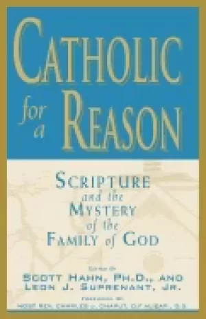 Image of catholic for a reason scripture and the mystery of the family of god