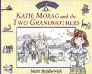 Image of Katie Morag and the Two Grandmothers by Mairi Hedderwick Paperback