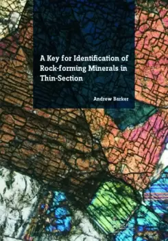 Image of A Key for Identification of Rock-Forming Minerals in Thin Section
