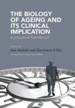 Image of The Biology of Ageing and Its Clinical Implication by Gurcharan Rai Book