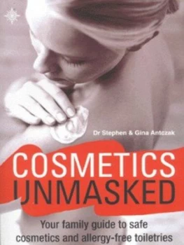 Image of Cosmetics Unmasked by Stephen Antczak Paperback
