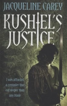 Image of Kushiels Justice by Jacqueline Carey Book