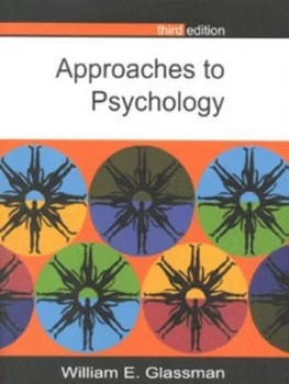 Image of Approaches to Psychology by William E Glassman Book