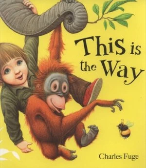 Image of This Is the Way by Charles Fuge Book