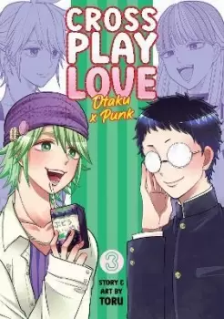 Image of Crossplay Love: Otaku x Punk Vol. 3 by Toru