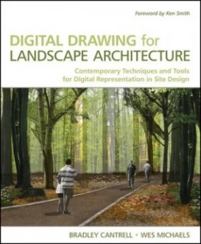 Image of Digital Drawing for Landscape Architecture by Bradley Cantrell Paperback