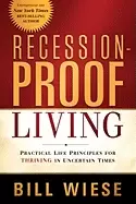Image of recession proof living practical life principles for thriving in uncertain