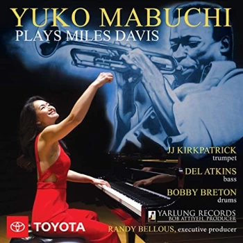 image of Yuko Mabuchi - Yuko Mabuchi Plays Miles Davis CD