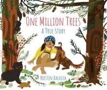 Image of One Million Trees : A True Story