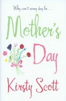 Image of Mothers Day by Kirsty Scott Hardback
