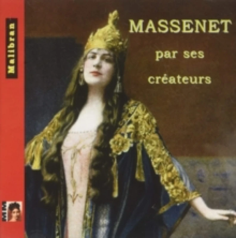 Image of Massenet: Par Ses Crateurs CD / Album