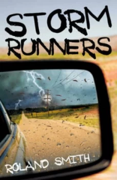 Image of Storm Runners by Roland Smith Paperback