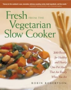 Image of Fresh from the Vegetarian Slow Cooker by Robin Robertson Book