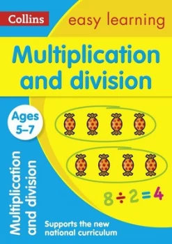 Image of Multiplication and Division. Ages 5-7 by Collins Easy Learning Book