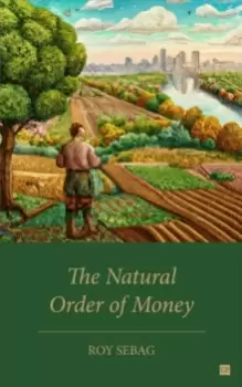 Image of The Natural Order of Money