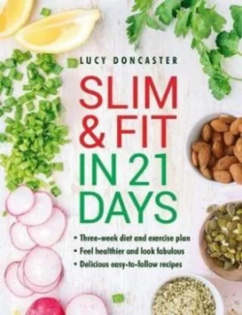Image of Slim & fit in 21 days by Lucy Doncaster