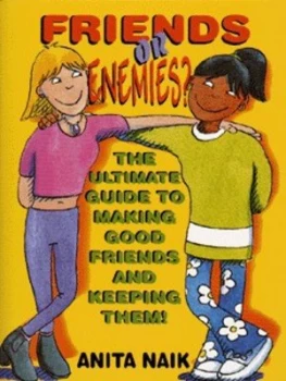 Image of Friends or Enemies by Anita Naik and Guy Parker-Rees Book