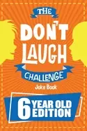 Image of dont laugh challenge 6 year old edition the lol interactive joke book conte