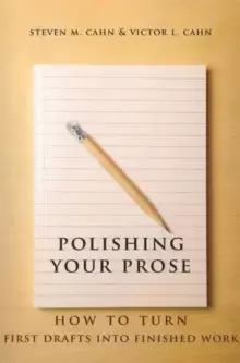 Image of Polishing Your Prose : How to Turn First Drafts Into Finished Work