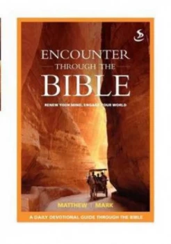 Image of Encounter through the Bible. Matthew Mark Paperback