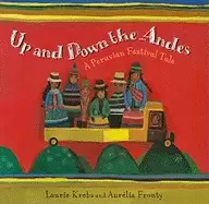 Image of barefoot books up and down the andes a peruvian festival tale