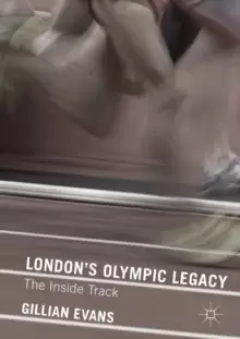 Image of London's Olympic Legacy : The Inside Track