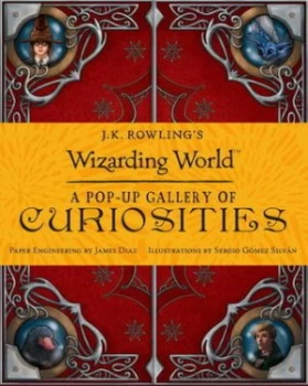 Image of J.K. Rowlings Wizarding World by James Diaz Hardback